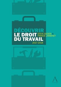Découvrir le droit du travail