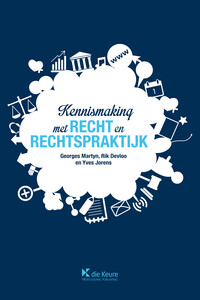 Een kennismaking met recht en rechtspraktijk