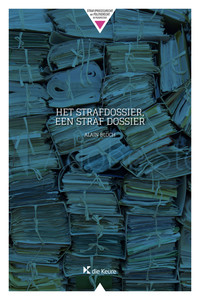 Het strafdossier, een straf dossier